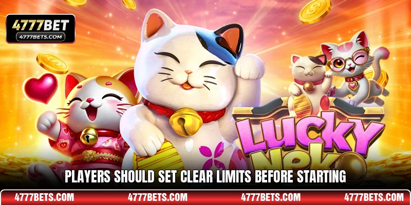 Players should set clear limits before starting